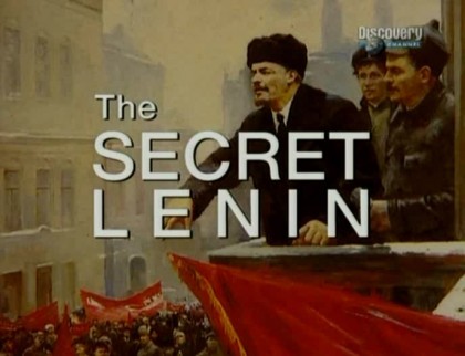 Discovery: Անհայտ Լենինը / Неизвестный Ленин (VIDEO)