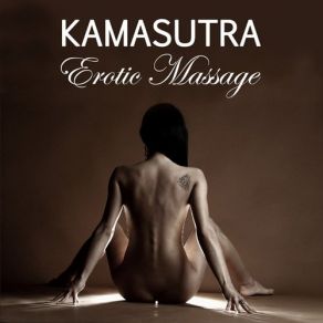 KamaSutra - Kama Sutra Erotic Massage