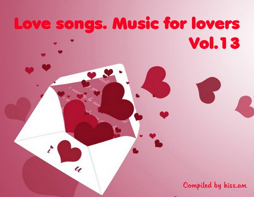 Love songs. Music for lovers Vol.13